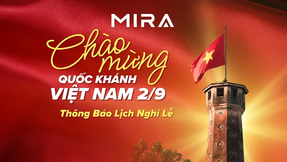 Thông báo lịch nghỉ lễ Quốc Khánh 2-9 năm 2026 | MIRA SMART VIETNAM